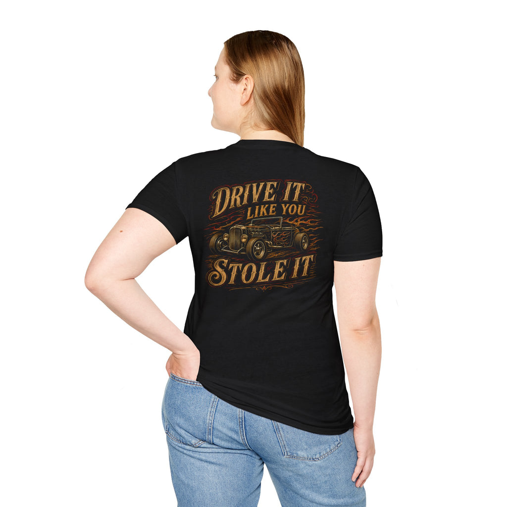 Drive it Like You Stole it.